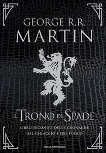 George R. R. Martin Il trono di spade. Libro secondo delle Cronache del ghiacchio e del fuoco. Ediz. speciale. Vol. 2: Il regno dei lupi-La regina dei draghi.